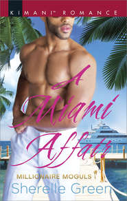 бесплатно читать книгу A Miami Affair автора Sherelle Green