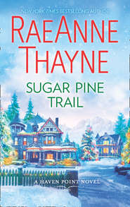 бесплатно читать книгу Sugar Pine Trail автора RaeAnne Thayne