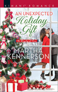 бесплатно читать книгу An Unexpected Holiday Gift автора Martha Kennerson