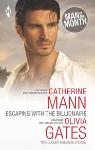 бесплатно читать книгу Escaping with the Billionaire: The Maverick Prince / Billionaire, M.D. автора Catherine Mann