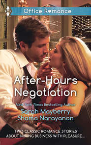 бесплатно читать книгу After-Hours Negotiation: Can't Get Enough / An Offer She Can't Refuse автора Sarah Mayberry