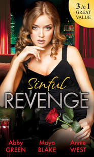 бесплатно читать книгу Sinful Revenge: Exquisite Revenge / The Sinful Art of Revenge / Undone by His Touch автора Эбби Грин