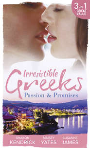 бесплатно читать книгу Irresistible Greeks: Passion and Promises: The Greek's Marriage Bargain / A Royal World Apart / The Theotokis Inheritance автора Susanne James