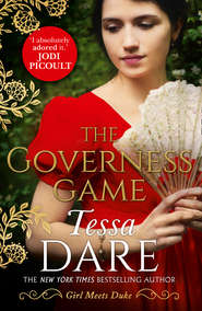 бесплатно читать книгу The Governess Game: the unputdownable new Regency romance from the New York Times bestselling author of The Duchess Deal автора Tessa Dare