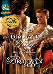 бесплатно читать книгу How to Disgrace a Lady автора Bronwyn Scott