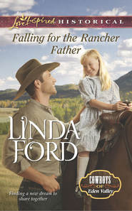 бесплатно читать книгу Falling for the Rancher Father автора Linda Ford