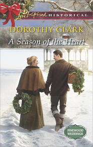бесплатно читать книгу A Season of the Heart автора Dorothy Clark