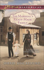 бесплатно читать книгу The Marshal's Ready-Made Family автора Sherri Shackelford