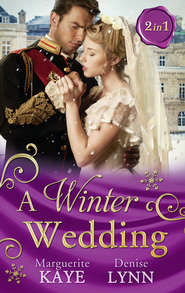 бесплатно читать книгу A Winter Wedding: Strangers at the Altar / The Warrior's Winter Bride автора Marguerite Kaye