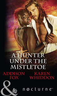 бесплатно читать книгу A Hunter Under The Mistletoe: All Is Bright / Heat of a Helios автора Karen Whiddon