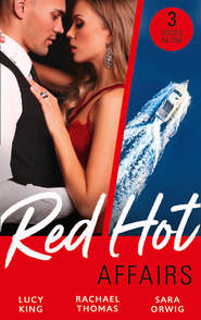 бесплатно читать книгу Red-Hot Affairs: The Crown Affair / Craving Her Enemy's Touch / A Lone Star Love Affair автора Lucy King