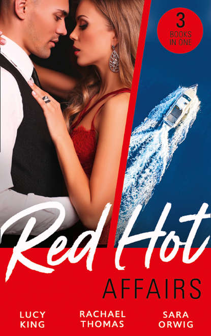 бесплатно читать книгу Red-Hot Affairs: The Crown Affair / Craving Her Enemy's Touch / A Lone Star Love Affair автора Lucy King