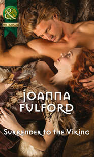 бесплатно читать книгу Surrender to the Viking автора Joanna Fulford