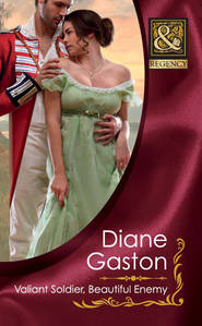 бесплатно читать книгу Valiant Soldier, Beautiful Enemy автора Diane Gaston
