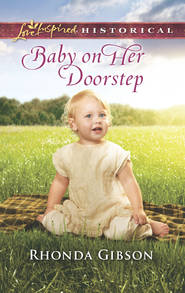 бесплатно читать книгу Baby On Her Doorstep автора Rhonda Gibson
