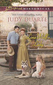 бесплатно читать книгу Lone Wolf's Lady автора Judy Duarte