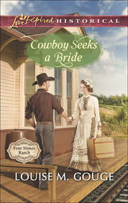 бесплатно читать книгу Cowboy Seeks a Bride автора Louise Gouge