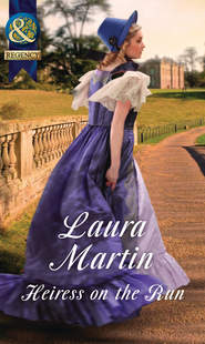 бесплатно читать книгу Heiress On The Run автора Laura Martin