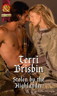 бесплатно читать книгу Stolen by the Highlander автора Terri Brisbin