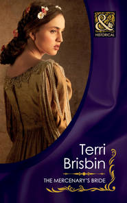 бесплатно читать книгу The Mercenary's Bride автора Terri Brisbin