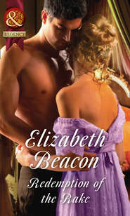 бесплатно читать книгу Redemption Of The Rake автора Elizabeth Beacon