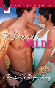 бесплатно читать книгу To Desire a Wilde автора Kimberly Terry