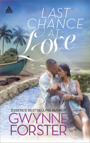 бесплатно читать книгу Last Chance at Love автора Gwynne Forster