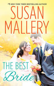 бесплатно читать книгу The Best Bride автора Сьюзен Мэллери