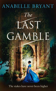 бесплатно читать книгу The Last Gamble автора Anabelle Bryant