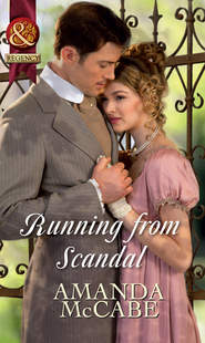 бесплатно читать книгу Running from Scandal автора Amanda McCabe