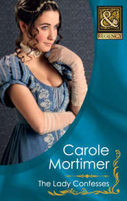 бесплатно читать книгу The Lady Confesses автора Кэрол Мортимер