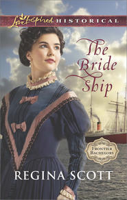 бесплатно читать книгу The Bride Ship автора Regina Scott
