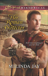 бесплатно читать книгу Her Roman Protector автора Milinda Jay