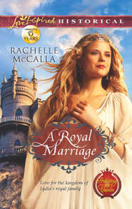 бесплатно читать книгу A Royal Marriage автора Rachelle McCalla
