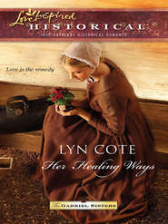 бесплатно читать книгу Her Healing Ways автора Lyn Cote