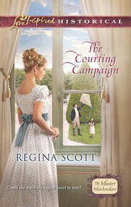 бесплатно читать книгу The Courting Campaign автора Regina Scott