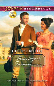 бесплатно читать книгу Marriage of Inconvenience автора Cheryl Bolen