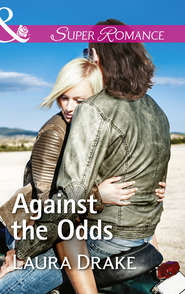 бесплатно читать книгу Against The Odds автора Laura Drake