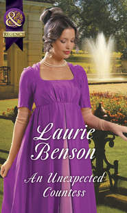 бесплатно читать книгу An Unexpected Countess автора Laurie Benson