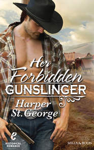 бесплатно читать книгу Her Forbidden Gunslinger автора Harper George