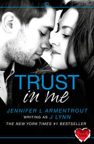 бесплатно читать книгу Trust in Me автора J. Lynn
