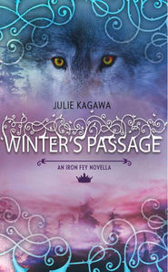 бесплатно читать книгу Winter's Passage автора Julie Kagawa
