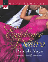 бесплатно читать книгу Evidence of Desire автора Pamela Yaye