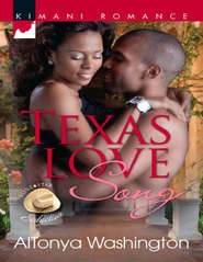 бесплатно читать книгу Texas Love Song автора AlTonya Washington