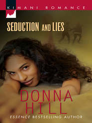 бесплатно читать книгу Seduction and Lies автора Donna Hill