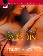 бесплатно читать книгу Escape to Paradise автора Pamela Yaye