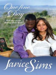 бесплатно читать книгу One Fine Day автора Janice Sims