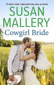 бесплатно читать книгу Cowgirl Bride автора Сьюзен Мэллери