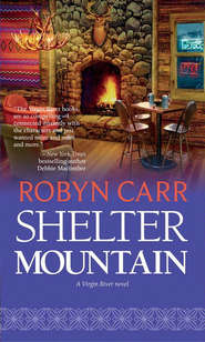 бесплатно читать книгу Shelter Mountain автора Робин Карр