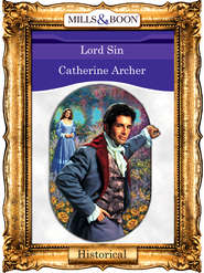 бесплатно читать книгу Lord Sin автора Catherine Archer